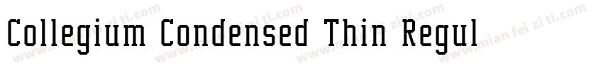 Collegium Condensed Thin Regular字体转换